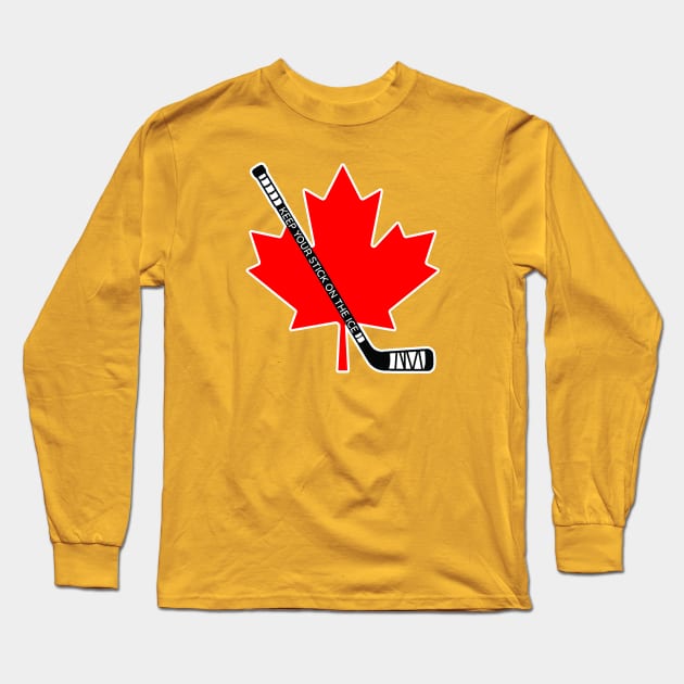 Keep Your Stick On The Ice 🏒 Canada Long Sleeve T-Shirt by INLE Designs